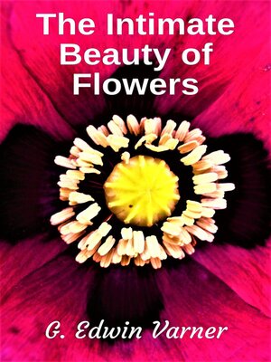 cover image of The Intimate Beauty of Flowers